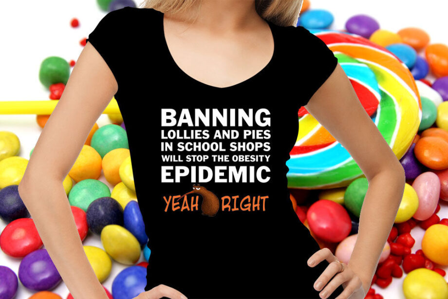 Banning Lollies And Pies T-Shirt