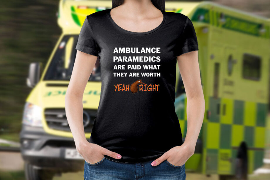 Ambulance Paramedics are Paid what they are worth