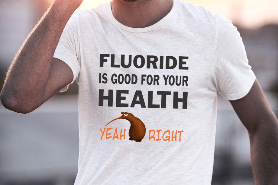 Flouride Is Good For Your Health T-Shirt