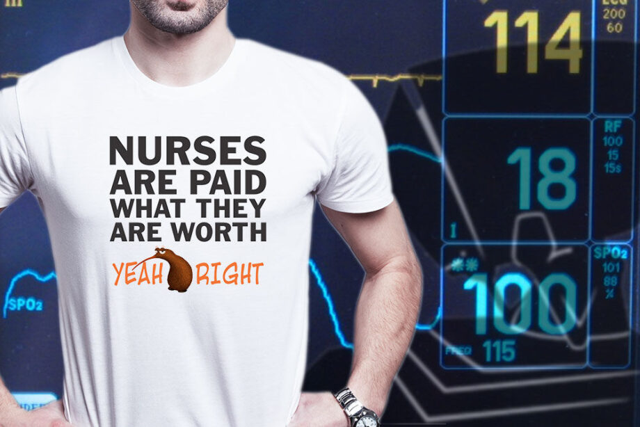 Nurses Are Paid What They Are Worth T-Shirt