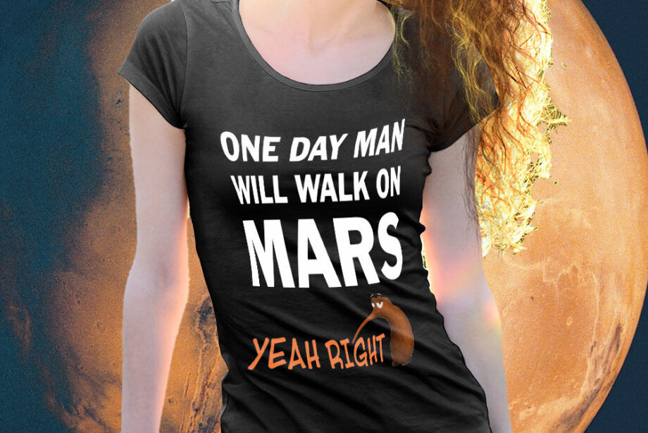 Walk On Mars T-Shirt