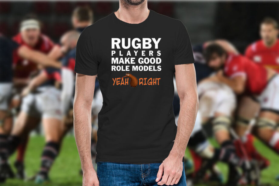 Rugby Players Make Good Role Models T-Shirts