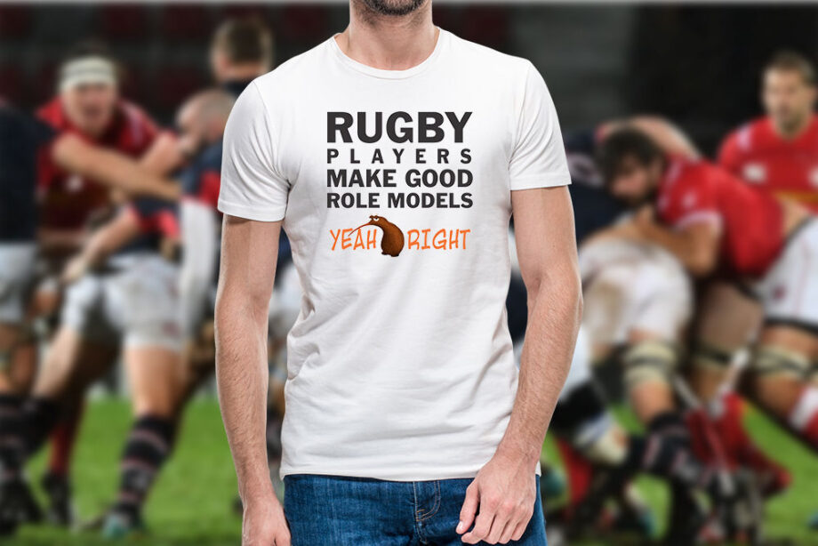 Rugby Players Make Good Role Models T-Shirts