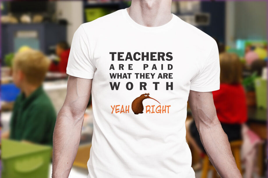 Teachers are paid what they are worth t-shirt