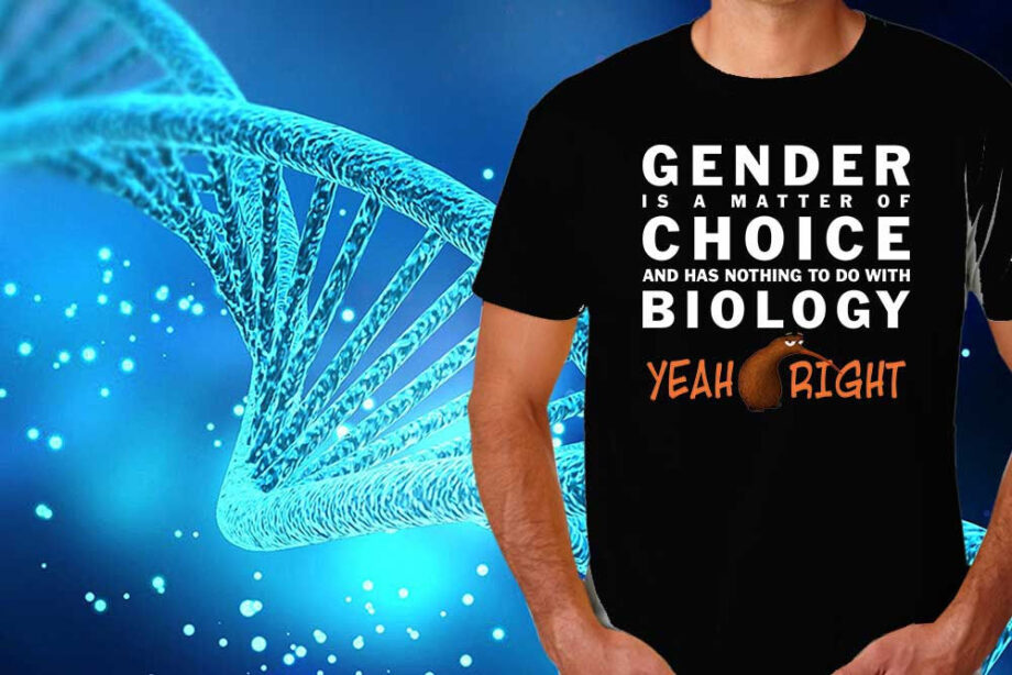 Gender Choice Biology T-Shirt