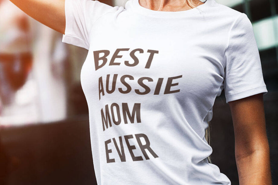 Best Aussie Mom Ever T-Shirt