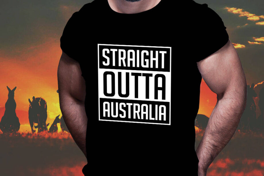 Straight Outta Australia T-Shirt