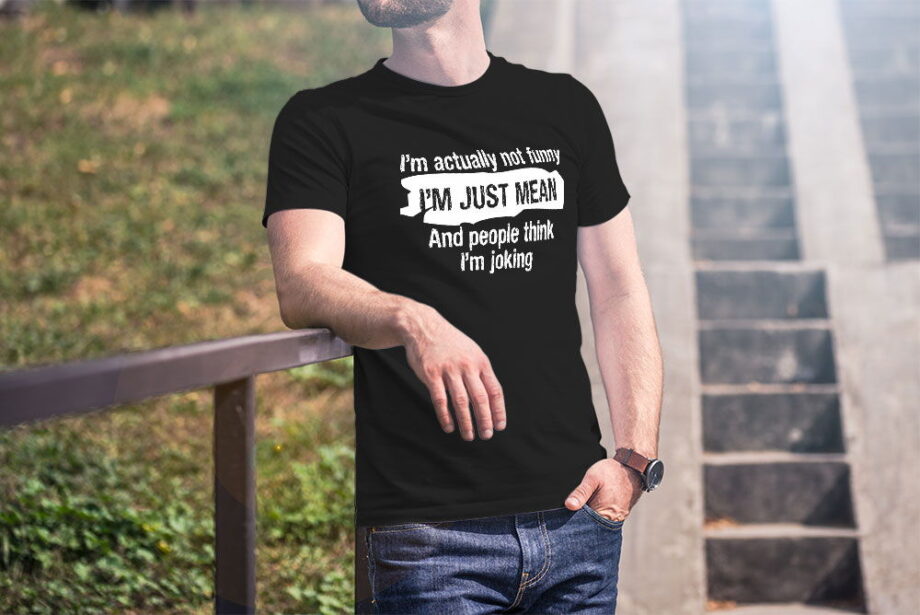 Funny Mean Joking T-Shirt