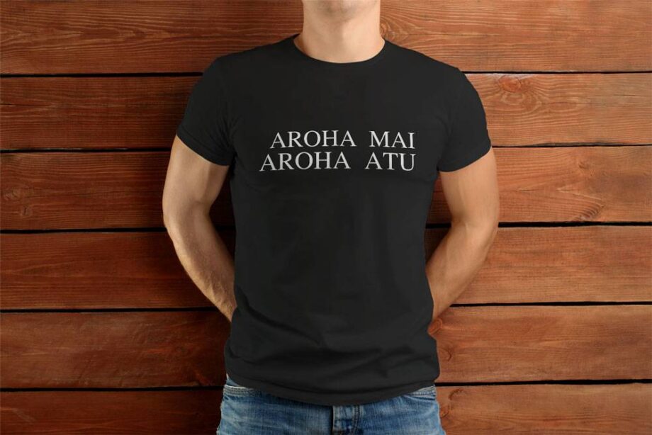 Aroha Mai Aroha Atu T-Shirt