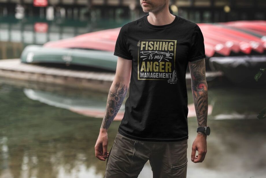 Fishing Is My Anger Management T-Shirt