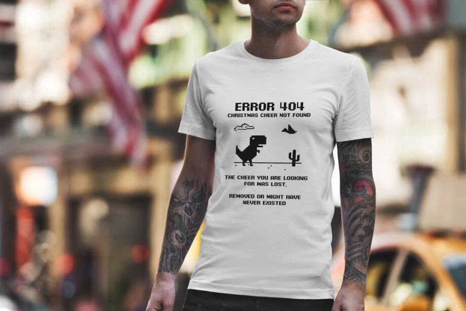 Error 404 Christmas Cheer Not Found T-Shirt