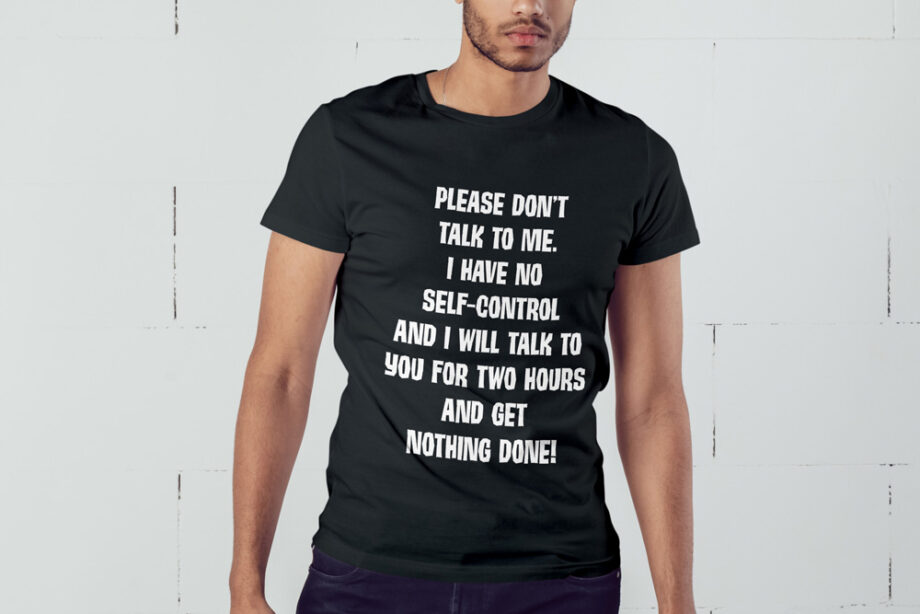 No Self Control T-Shirt