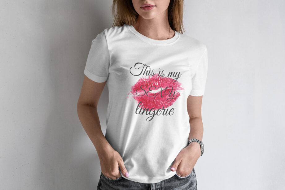 My Sexy Lingerie T-Shirt