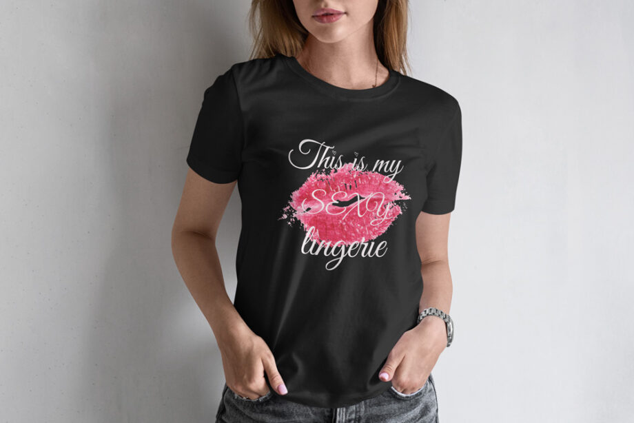 My Sexy Lingerie T-Shirt