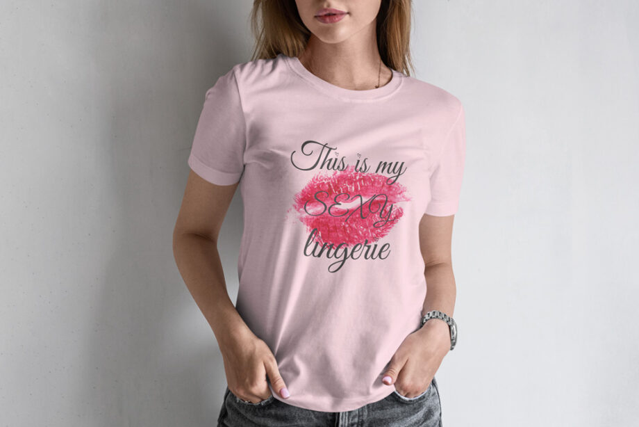 My Sexy Lingerie T-Shirt