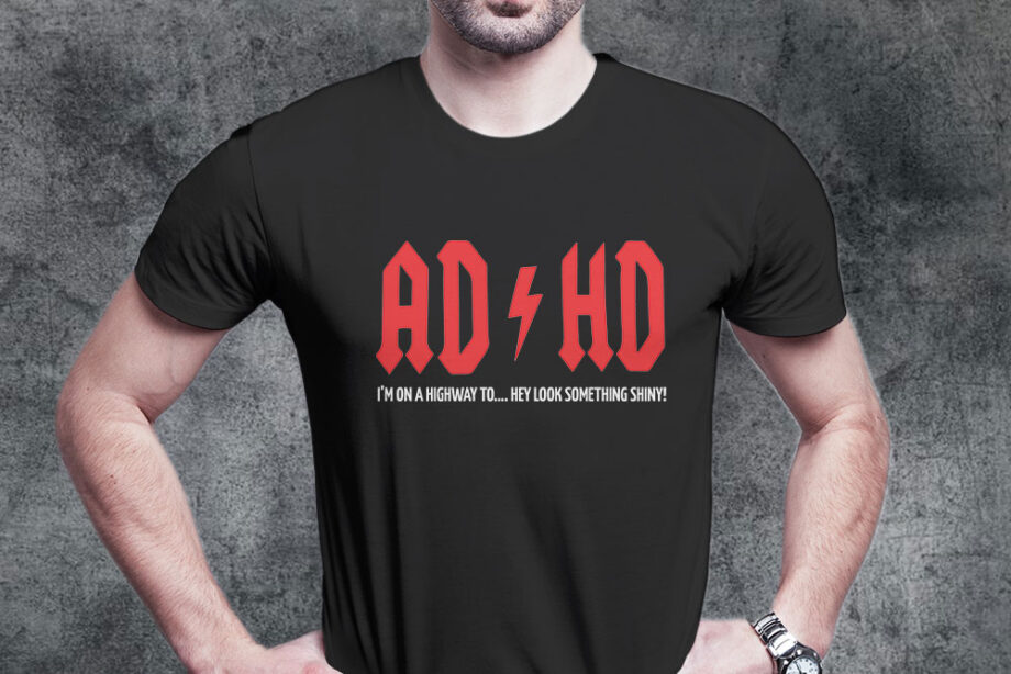 ADHD T-Shirt