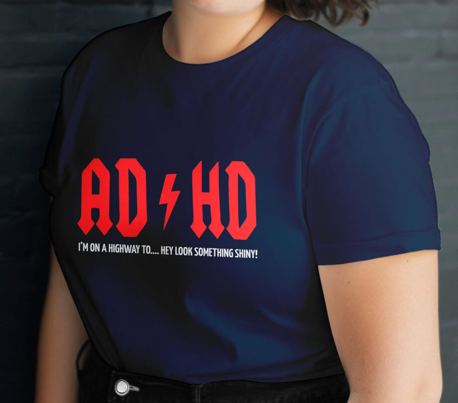 ADHD T-Shirt