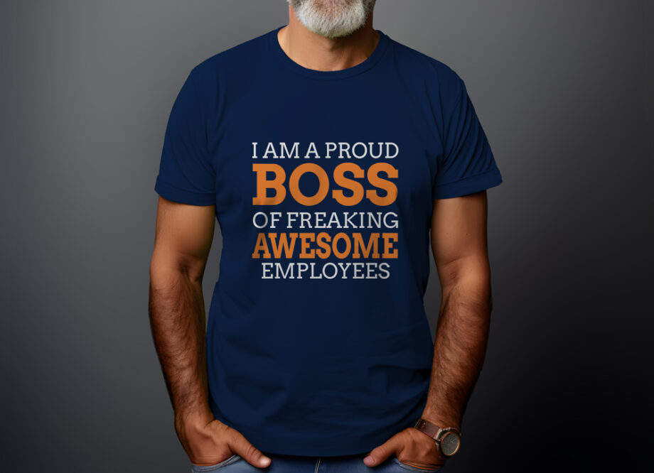 Proud Boss T-Shirt