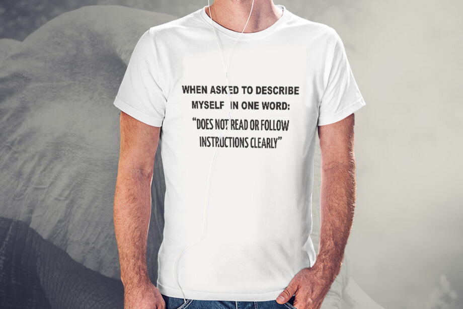 One Word Description T-Shirt