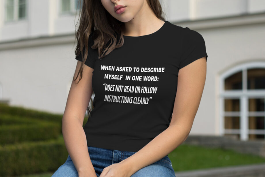 One Word Description T-Shirt