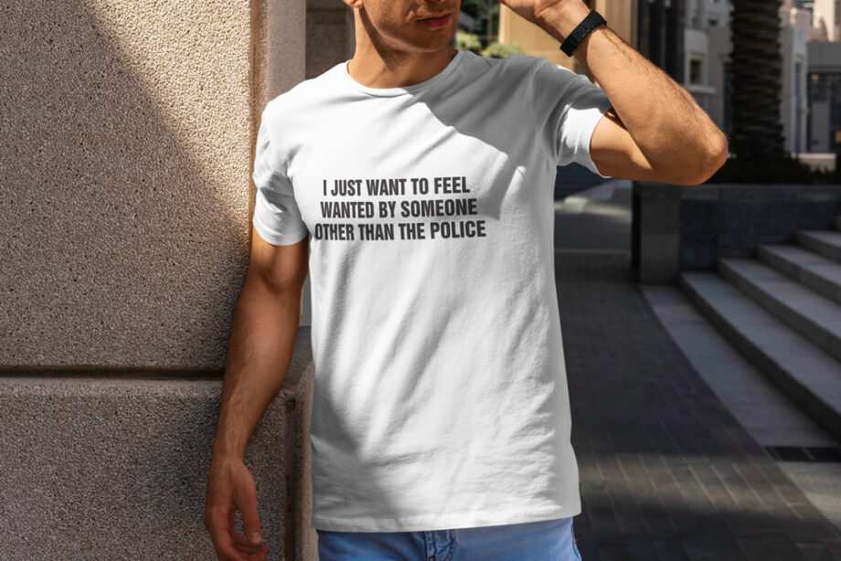 Feel Wanted By Someone T-Shirt